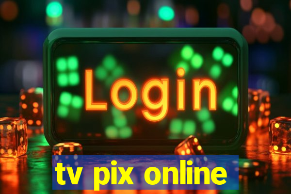 tv pix online